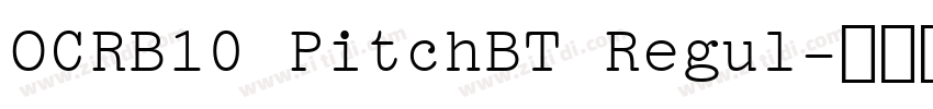 OCRB10 PitchBT Regul字体转换